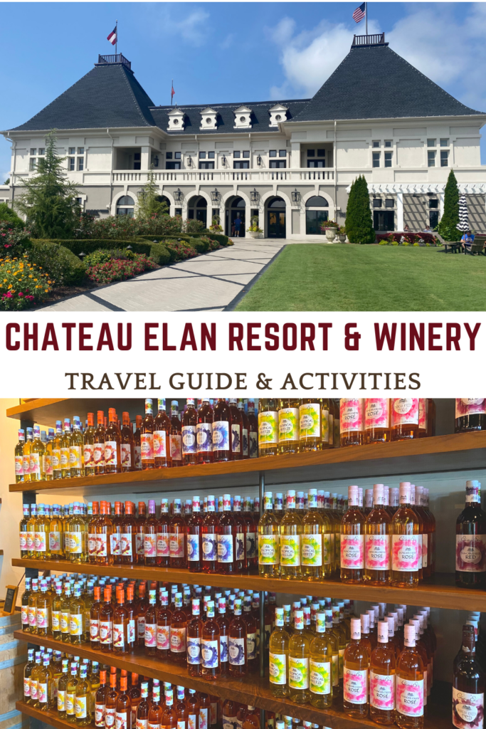 Chateau Elan Resort and Winery travel guide elicit folio Pinterest