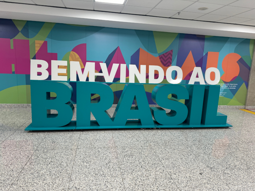 Welcome to Brazil Sign in Rio de janeiro airport
